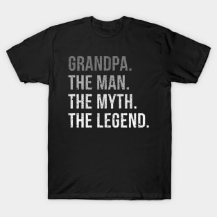 Grandpa The The Myth The Legend T-Shirt